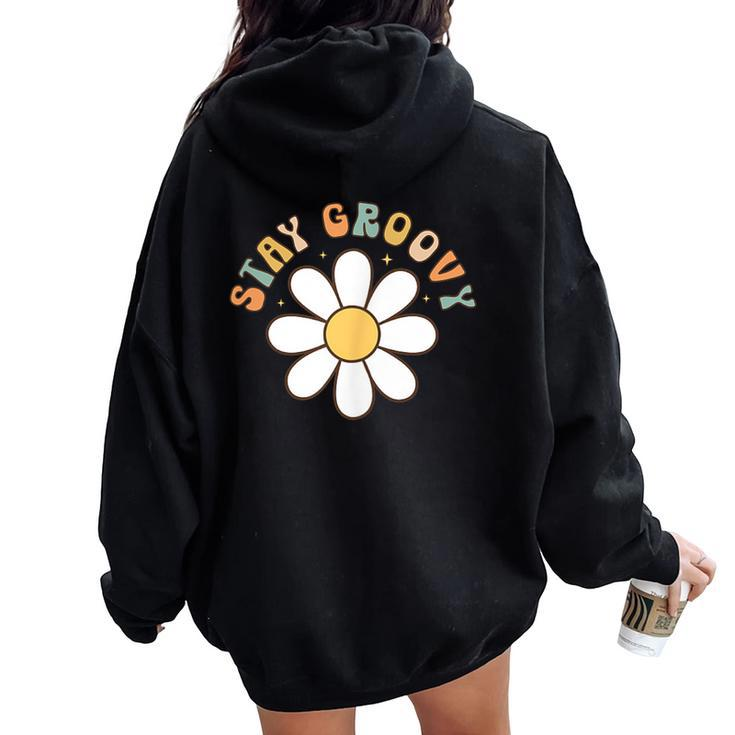 Stay Groovy Retro Hippie 60S 70S 80S Costume Theme Party Women Oversized Hoodie Back Print