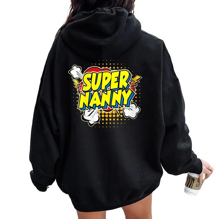 Super Awesome Matching Superhero Nanny Women Oversized Hoodie Back Print