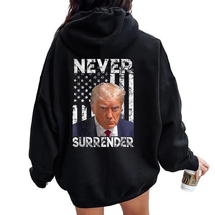 Never Surrender Trump Shot 2024 American Flag Men Women Oversized Hoodie Back Print