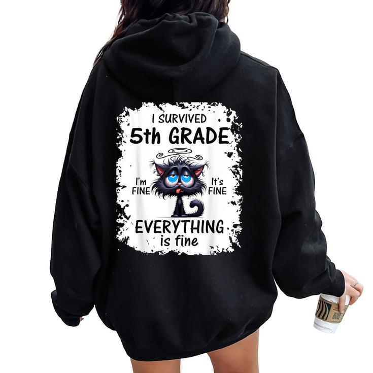 I Survived 5Th Grade I'm Fine It's Fine Everything Is Fine Women Oversized Hoodie Back Print