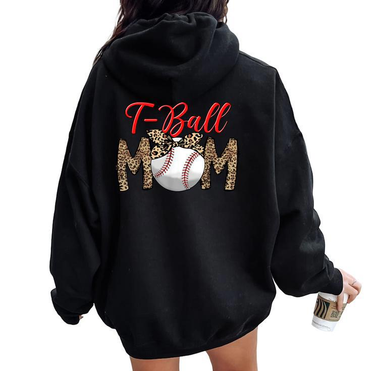 T Ball Mom Leopard Mother's Day Mama Ball Sport Player Women Oversized Hoodie Back Print
