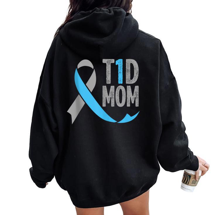 T1d Mom Diabetic For Women Type 1 Mom Diabetes Women Oversized Hoodie Back Print