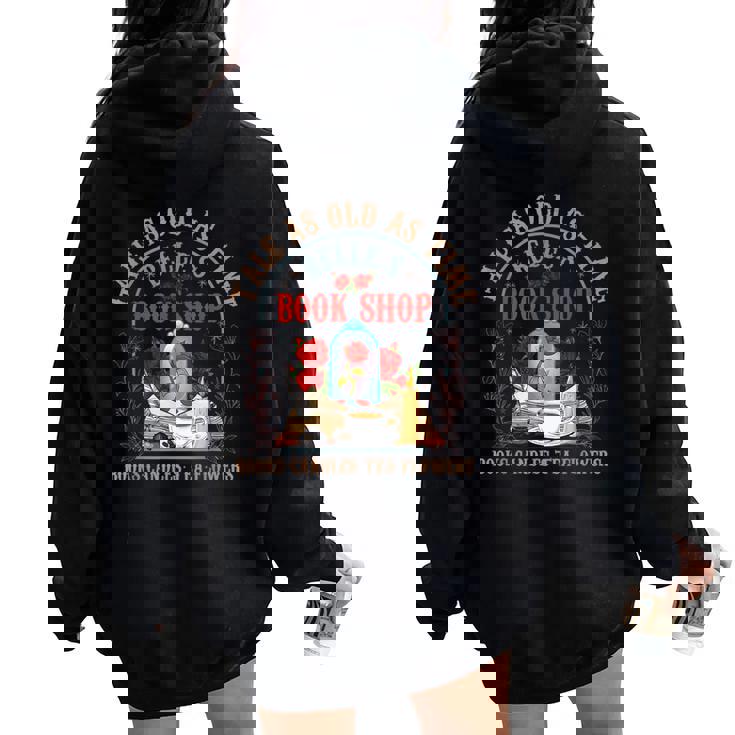 Tale As Old As Time Belle's Book Shop Book Coffee Book Lover Women Oversized Hoodie Back Print