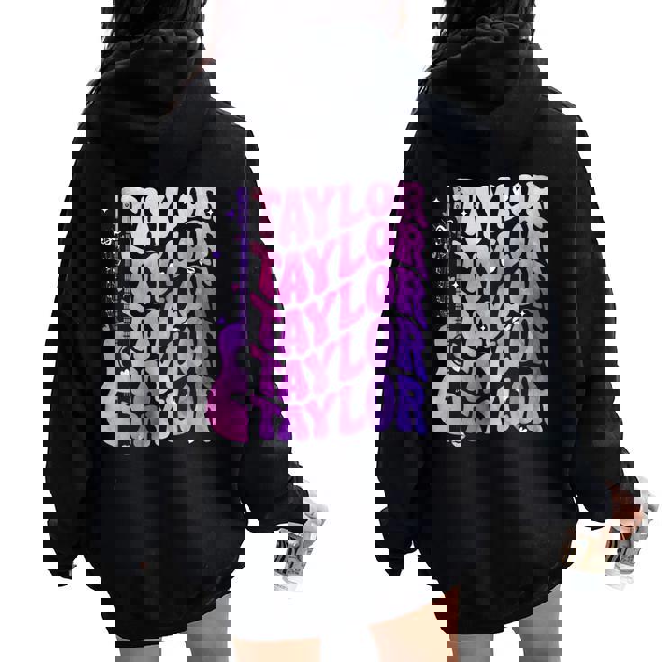 Taylor First Name I Love Taylor Girl Groovy 80'S Vintage Women Oversized Hoodie Back Print Taylor First Name I Love Taylor Girl Groovy 80'S Vintage Women Oversized Hoodie Back Print