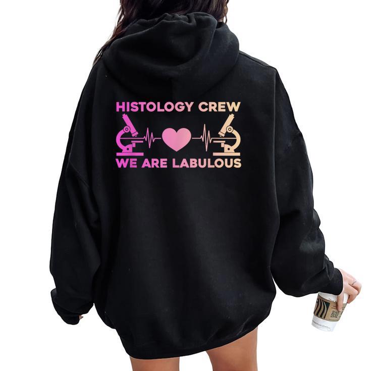 Histo Technician Crew Histology Tech Microscopes Women Oversized Hoodie Back Print