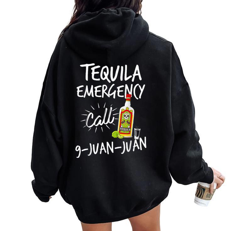 Tequila Emergency Call 9 Juan Juan Tequila Women Oversized Hoodie Back Print