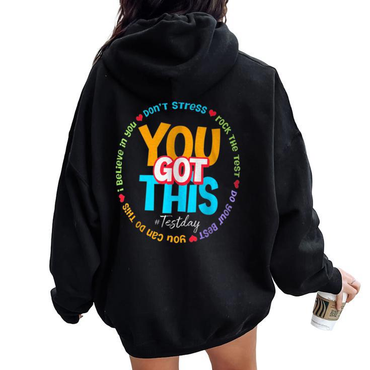 Test Day Rock The Test Teacher Te Day You Got This Women Oversized Hoodie Back Print