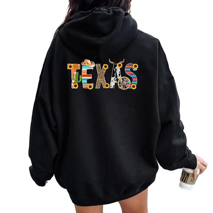 Texas For Cactus Texas For Girl Texas Yall Women Oversized Hoodie Back Print