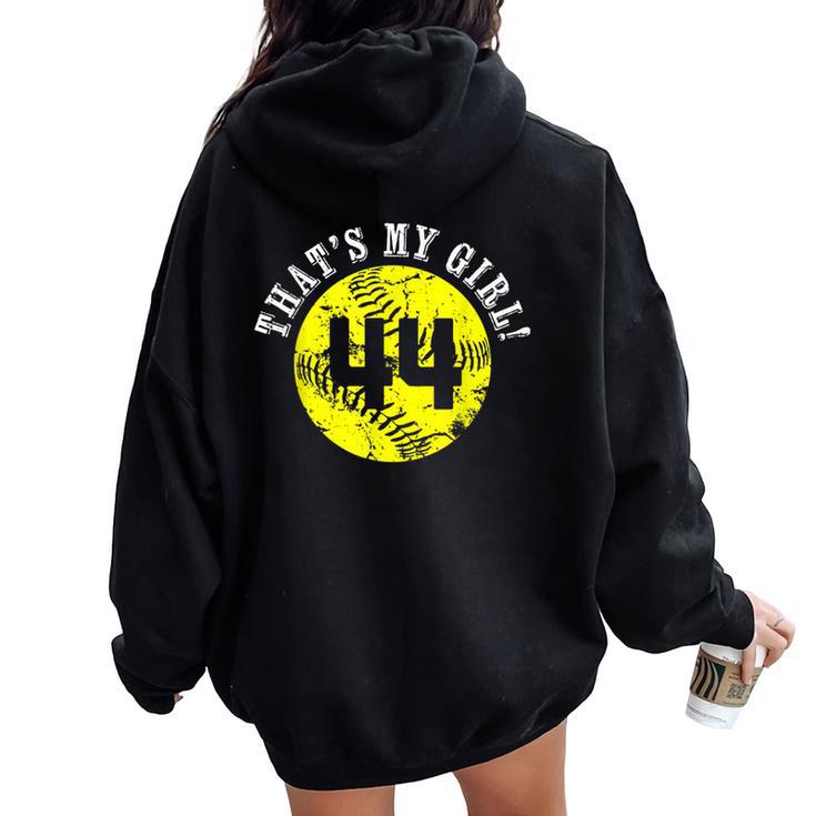 That's My Girl 44 Softball Player Mom Or Dad Women Oversized Hoodie Back Print