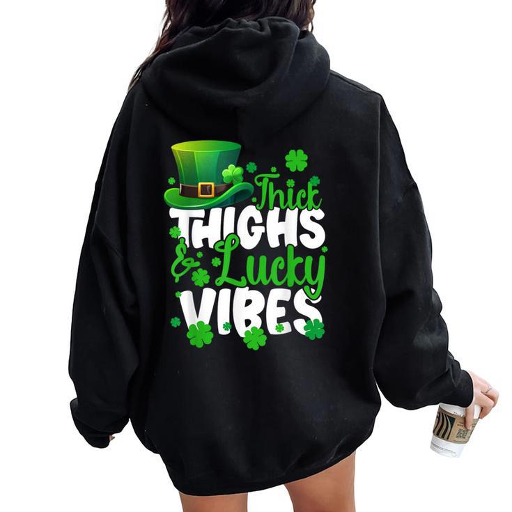Thick Thighs Lucky Vibes St Patrick's Day Girls Women Oversized Hoodie Back Print