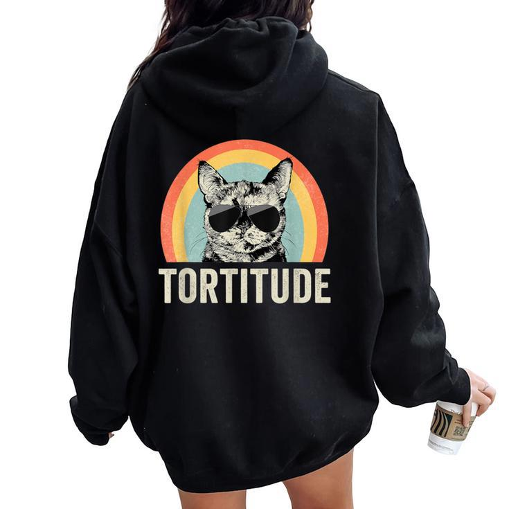 Tortitude Tortie Cat Mom Tortoiseshell Mama Women Oversized Hoodie Back Print