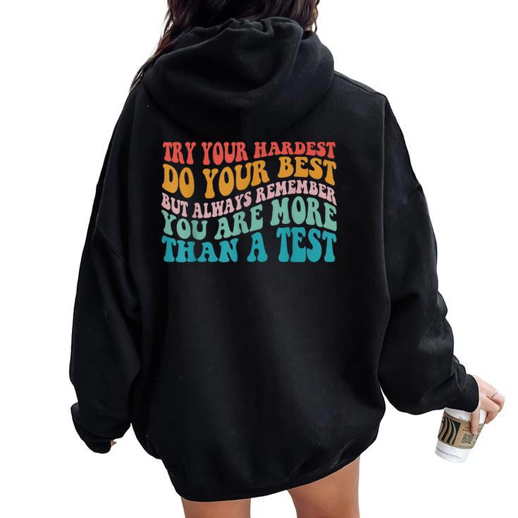 Try Your Hardest Do Your Best Teacher Te Day Women Oversized Hoodie Back Print