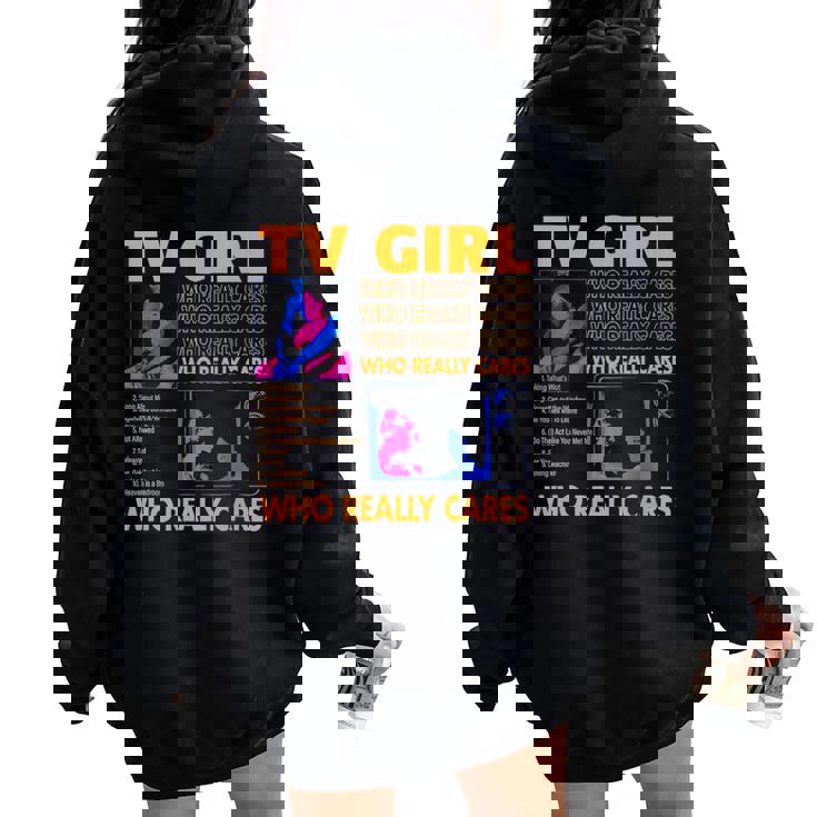 Tv Girl Who Really Care Women Oversized Hoodie Back Print