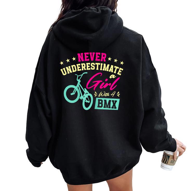 Never Underestimate Girl With Bmx Cycling Cyclist Women Oversized Hoodie Back Print