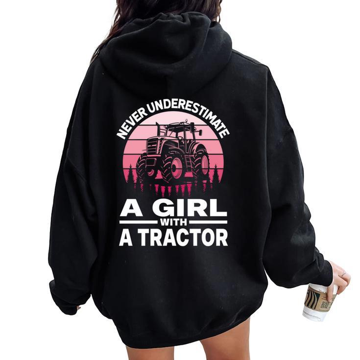 Never Underestimate A Girl With A Tractor Farmer Women Oversized Hoodie Back Print