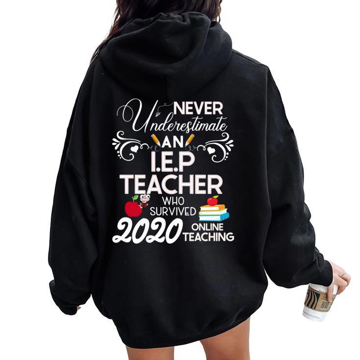 Never Underestimate An Iep Teacher Who Survived 2020 Women Oversized Hoodie Back Print