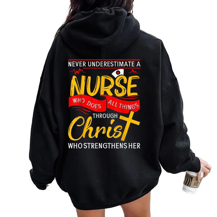 Never Underestimate A Nurse Who Does Things Through Christ Women Oversized Hoodie Back Print
