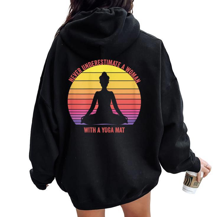 Never Underestimate A Woman With A Yoga Mat Retro Vintage Women Oversized Hoodie Back Print