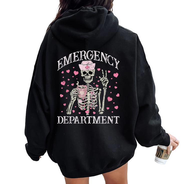 Valentine Er Nurse Emergency Department Room Skeleton Nurse Women Oversized Hoodie Back Print