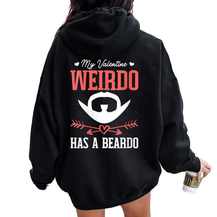Valentine Weirdo Has A Beardo Women Oversized Hoodie Back Print