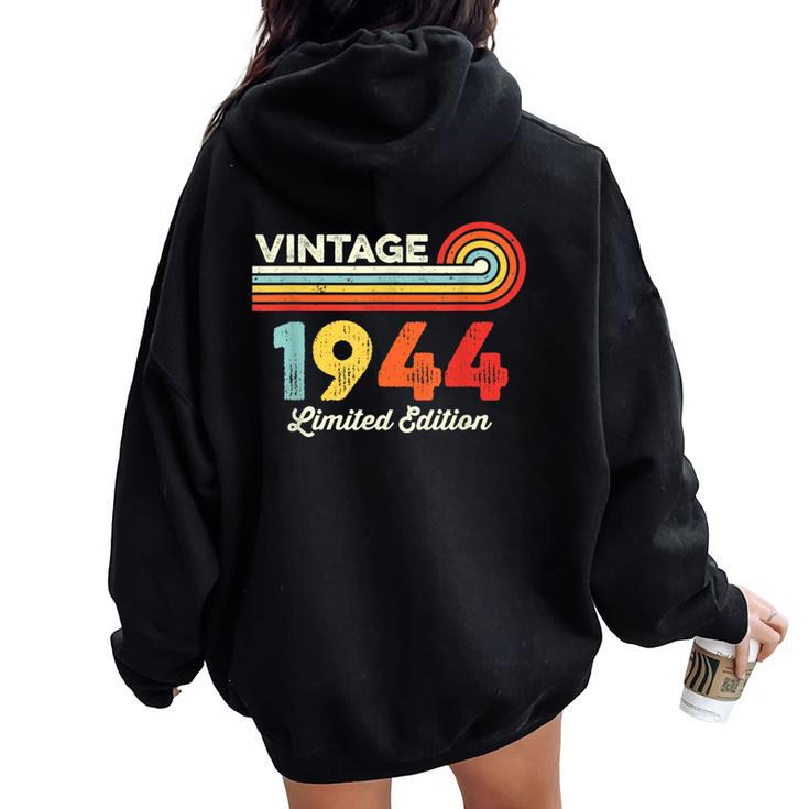 Vintage 1944 Birthday Limited Edition Born In 1944 Women Oversized Hoodie Back Print