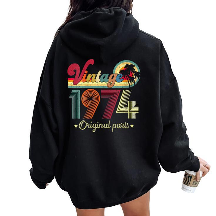 Vintage 1974 Original Parts Cool And 48Th Birthday Women Oversized Hoodie Back Print