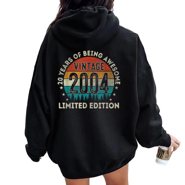 Vintage 2004 20Th Birthday Retro 20 Years Old Women Oversized Hoodie Back Print