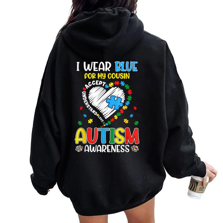 I Wear Blue For My Cousin Autism Awareness Mom Women Oversized Hoodie Back Print