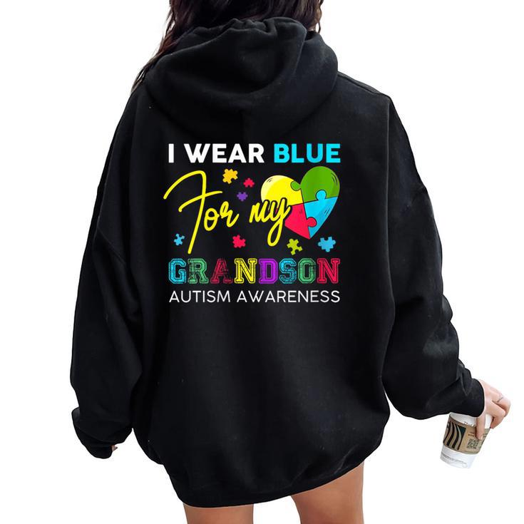 I Wear Blue For My Grandson Autism Awareness Grandma Grandpa Women Oversized Hoodie Back Print