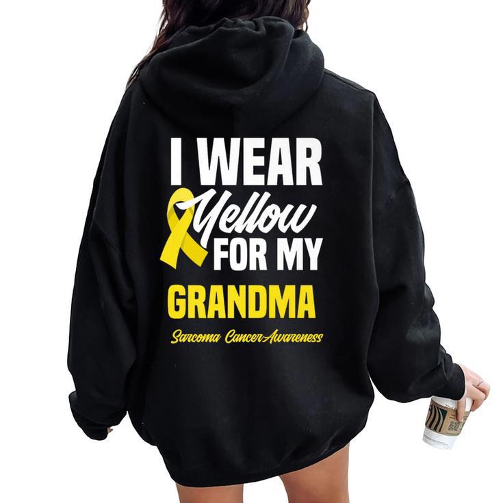I Wear Yellow For My Grandma Sarcoma Cancer Awareness Women Oversized Hoodie Back Print