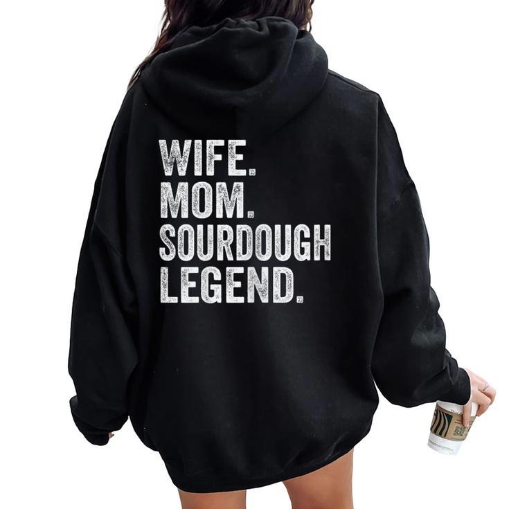 Wife Mom Sourdough Legend Mother Sourdough Pain Women Oversized Hoodie Back Print