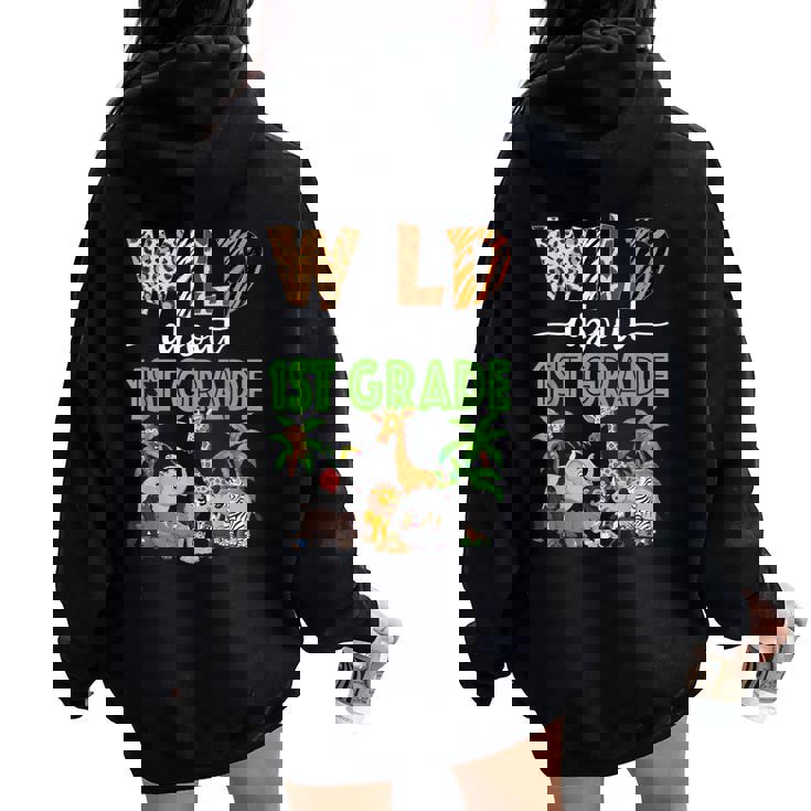 Wild About 1St Grade Teacher Student First Grade Zoo Safari Women Oversized Hoodie Back Print