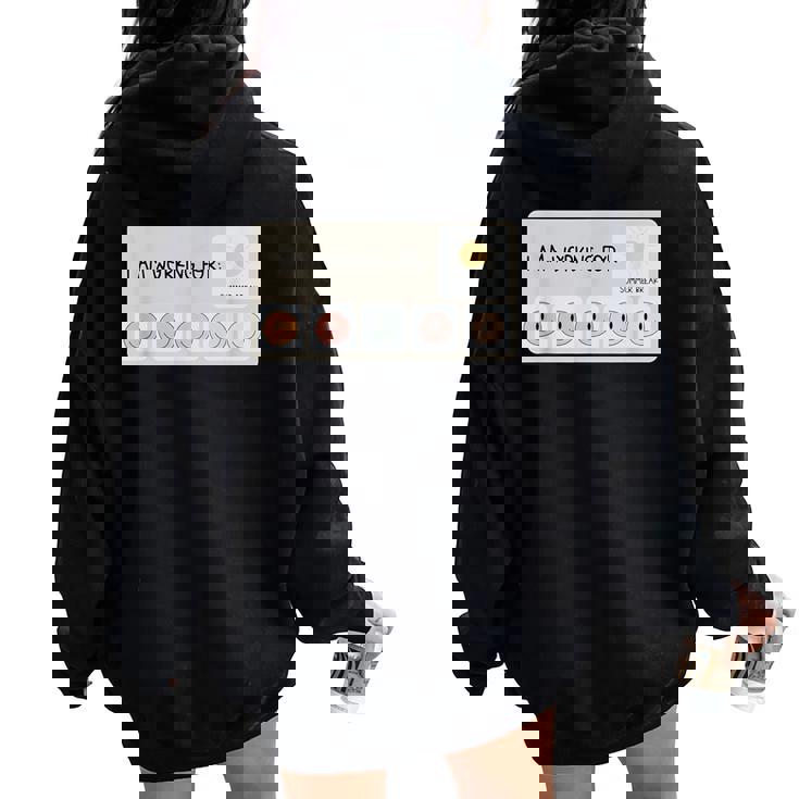 I Am Working For Summer Break Teacher Last Day Of School Women Oversized Hoodie Back Print