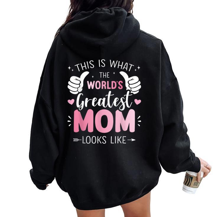 Greatest Mom Mother Looks For Christmas Birthday Women Oversized Hoodie Back Print