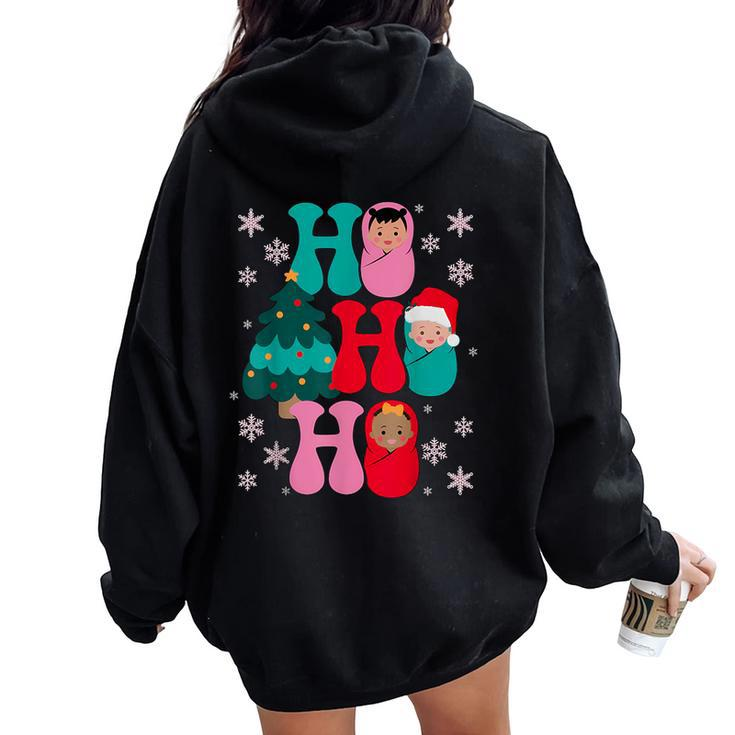 Ho Ho Ho Labor And Delivery Nurse Christmas Mother Baby Women Oversized Hoodie Back Print