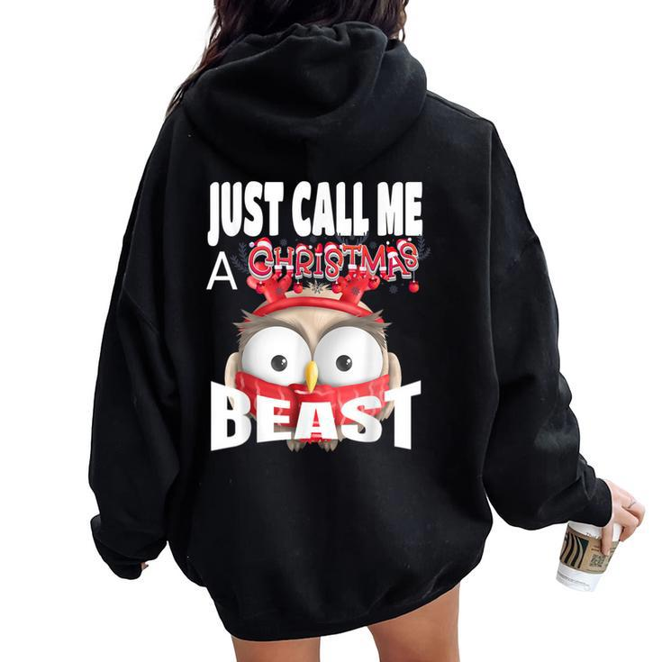 Just Call A Christmas Beast With Cute Little Owl Women Oversized Hoodie Back Print