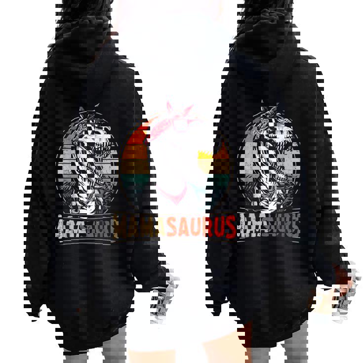 Mamasaurus Dinosaur Mom For Christmas Birthday Women Oversized Hoodie Back Print
