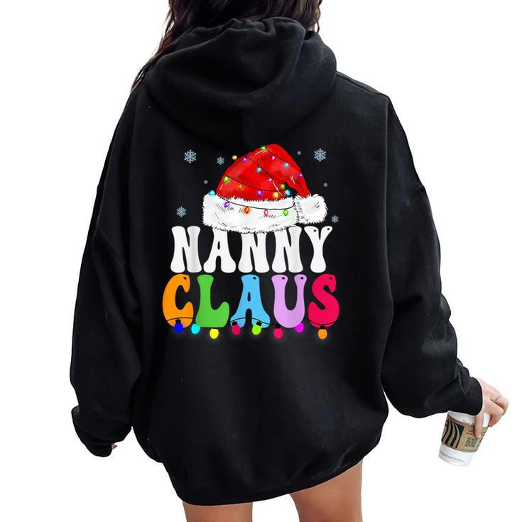 Nanny Claus Xmas Family Matching Grandma Christmas Women Oversized Hoodie Back Print