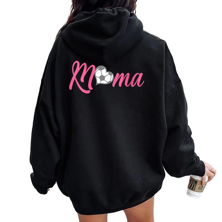 Soccer Ball Mama Crazy Mom Life For Christmas Women Oversized Hoodie Back Print