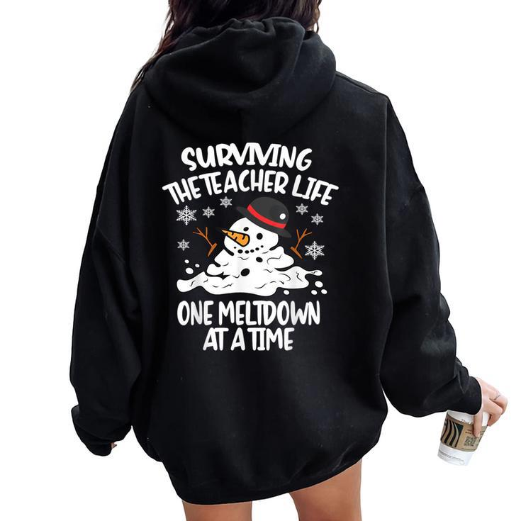 Surviving The Teacher Life One Meltdown At A Time Christmas Women Oversized Hoodie Back Print