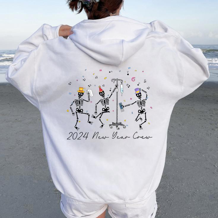 2024 New Year Crew Skeleton Dancing Nurse Icu Er Women Oversized Hoodie Back Print