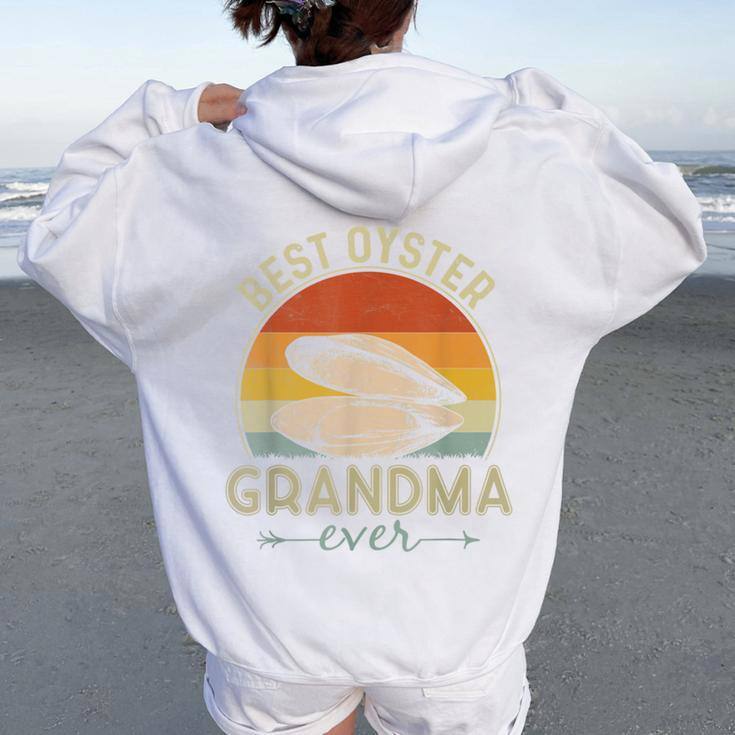 Best Oyster Grandma Ever Retro  Mother's Day Women Oversized Hoodie Back Print
