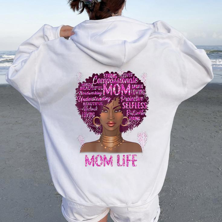 Black Woman Mom Life Mom African American Happy Women Oversized Hoodie Back Print
