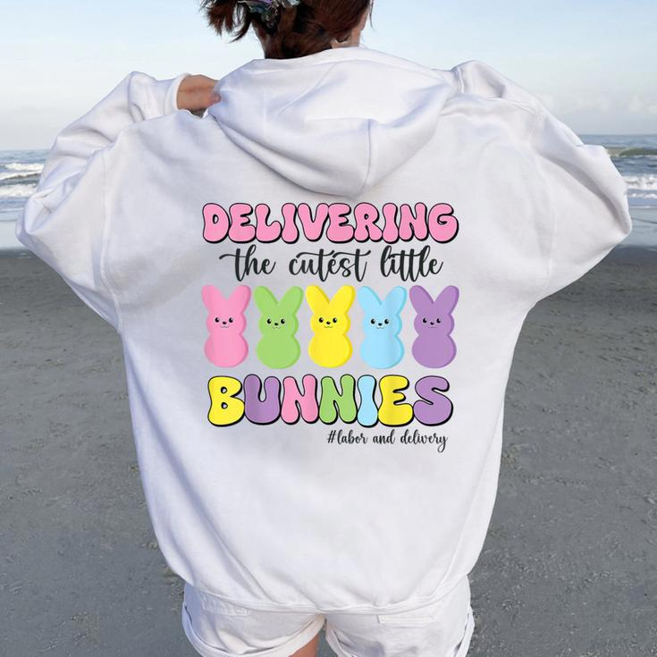 Delivering The Cutest Bunnies Labor & Delivery Nurse Easter Women Oversized Hoodie Back Print