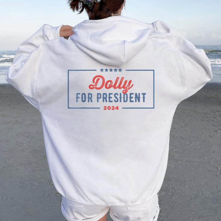 Dolly For President 2024 Retro Dolly Women Oversized Hoodie Back Print
