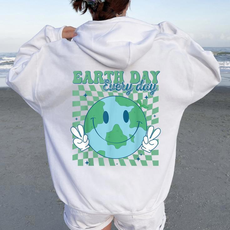 Earth Day Everyday Teacher Mother Earth Planet Anniversary Women Oversized Hoodie Back Print