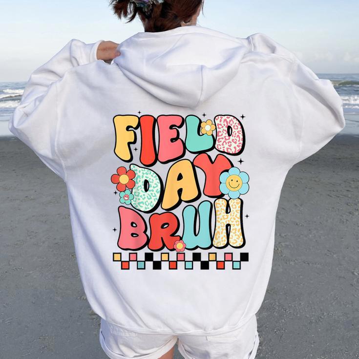 Field Day Bruh Groovy Saying Field Day 2024 Teacher Women Oversized Hoodie Back Print