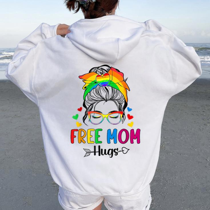 Free Mom Hugs Messy Bun Rainbow Gay Trans Pride Mother Day Women Oversized Hoodie Back Print