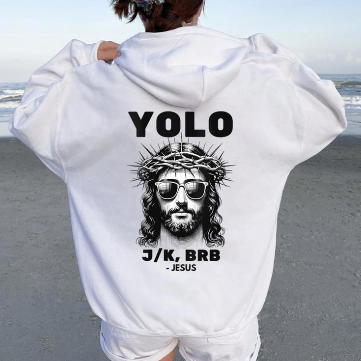 Easter Christian Religious Yolo Jk Brb Jesus Women Oversized Hoodie Back Print