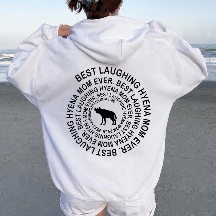 Laughing Hyena Mom Spiral For Girls Mother's Day Women Oversized Hoodie Back Print